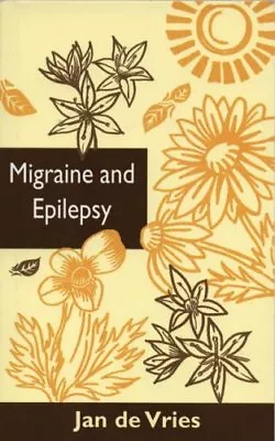 Migraine And Epilepsy (By Appointment Only)-Jan De Vries 9781851588206 • £3.49