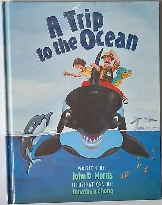 A Trip To The Ocean By John D. Morris • $10