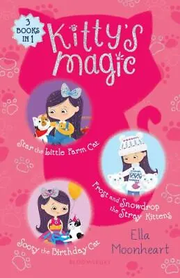 Kitty's Magic Bind-Up Books 4-6: Star The Little Farm Cat Frost And Snowdrop... • $5.38