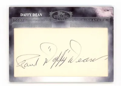 Paul   Daffy   Dean 2006 Topps Sterling Cut Signature Auto Autographed DAMAGED!! • $199.99