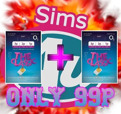 O2 Sim Card New Sealed Classic Only 99p Pay As You Go 02 MINI MICRO NANO BARGAIN • £0.99