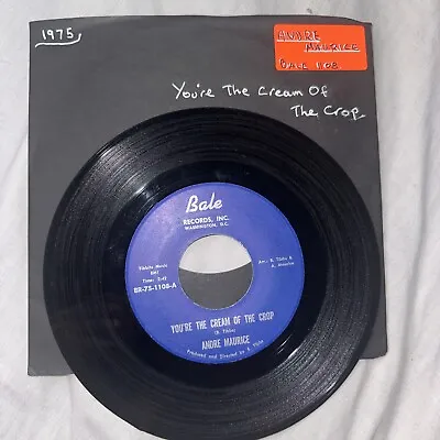 Andre Maurice - You're The Cream Of The Crop Northern Soul 1975 • £7.99