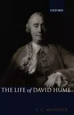 The Life Of David Hume Mossner Ernest Campbell 9780199243365 • $63.86