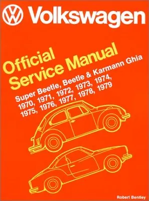 Volkswagen Beetle Super Beetle And Karmann Ghia Official Service Manual... • $49.99