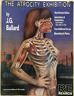 The Atrocity Exhibition J. G. Ballard (1990) RE/Search Publications 1st Printing • $36