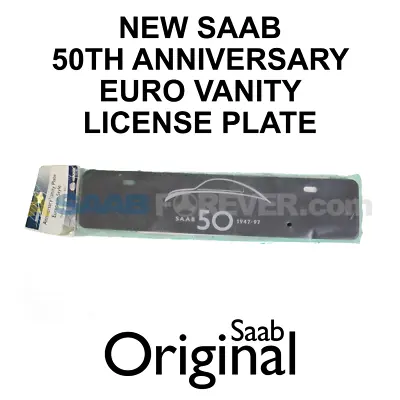 NEW SAAB 50th Anniversary Euro Vanity License Plate - VERY RARE NLA • $249.99