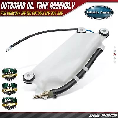 Outboard Oil Tank Assembly For Mercury 135 150 175 200 225 8M0063190 833069T9 • $39.99