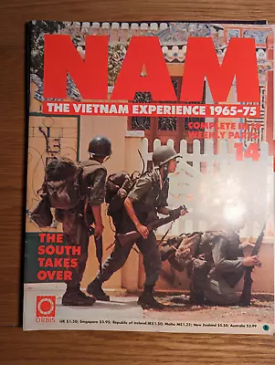 NAM #14 The Vietnam Experience 1965-75 Magazine Published 1987 Issue 14 Of 19 • £3.95