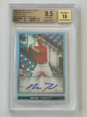 2009 Bowman Chrome Draft MIKE TROUT Auto Refractor #/500 BGS 9.5 TRUE GEM MINT+ • $19500