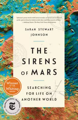 The Sirens Of Mars: Searching For Life On Another World - Paperback - GOOD • $11.84