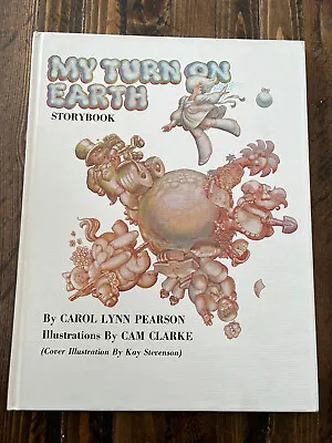 My Turn On Earth Storybook By Carol Lynn Pearson Illustrated By Cam Clarke 1977 • $19.99