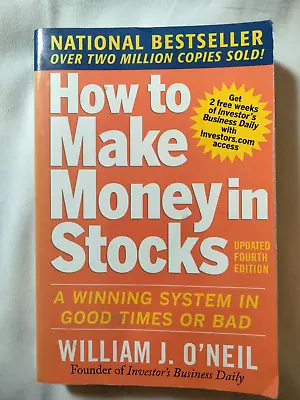 How To Make Money In Stocks: A Winning System In Good Times And Bad Fourth... • $9.41