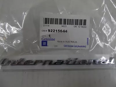 Genuine Holden International Boot Tailgate Badge To Suit Holden VE Commodore • $35