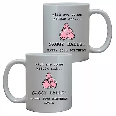 30th Birthday Mug With Age Comes Wisdom Rude Funny Personalised Gift For Him/men • £10.95