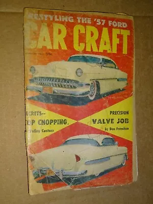 1957 Car Craft Magazine January Issue Restyling The '57 Ford • $4.50