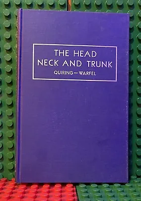 Vintage THE HEAD NECK AND TRUNK: MUSCLES AND MOTOR POINTS Quiring Anatomy Book • $9.95