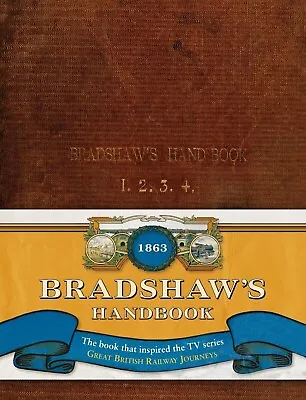 Michael Portillo Bradshaws Handbook Guide Railways Trains • £15.29