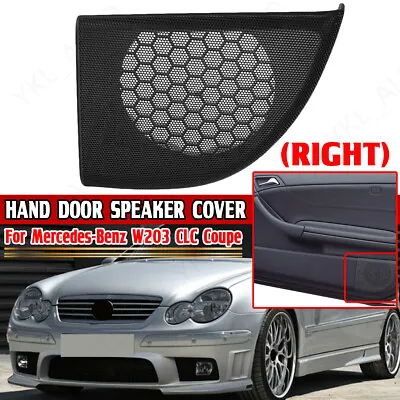 Right Hand Door Speaker Cover For Mercedes-Benz W203 C-Class/CLC-Class 2DR Coupe • $22.55