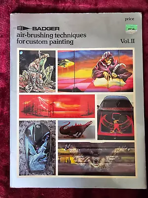 Vintage AIR-BRUSHING TECHNIQUES FOR CUSTOM PAINTING VOL II Badger Art Book 1981 • $10