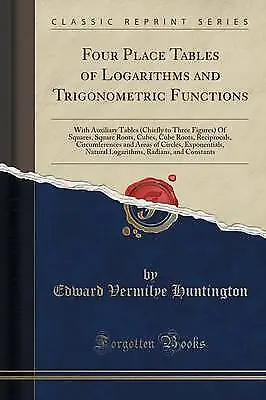 Four Place Tables Of Logarithms And Trigonometric • £10.94