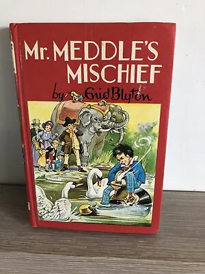 Enid Blyton; Mr Meddle’s Mischief. First Edition 1970 • £9.99