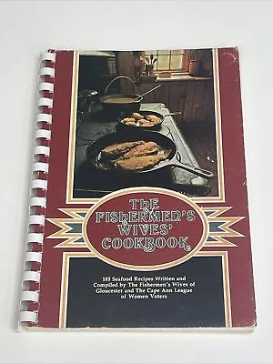 Fishermen's Wives Cookbook Gloucester Massachusetts 1980 Spiral  Paperback • $15