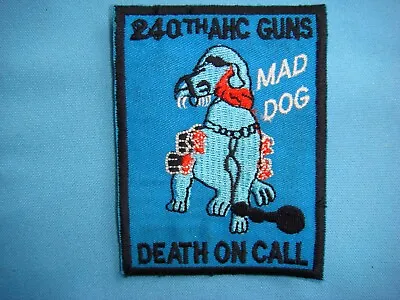 VIETNAM WAR PATCH US 240th ASSAULT HELICOPTER Co. GUNS   MAD DOG   • $10.98