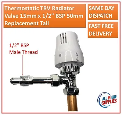 Thermostatic TRV Radiator Valve 15mm X 1/2  BSP 50mm Replacement Tail • £5.49