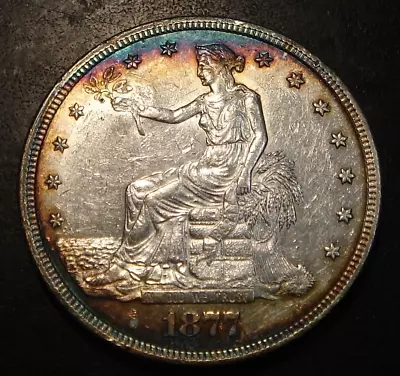 1877 $1 Trade Silver Dollar Coin RAINBOW TONING BEAUTY HIGH GRADE With CHOP MARK • $529