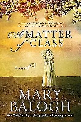 A Matter Of Class - 9781593155544 Hardcover Mary Balogh • £8.98