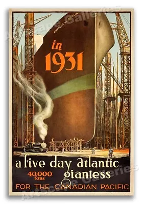 Atlantic Giantess 1931 Canadian Pacific Ocean Liner Travel Poster - 20x30 • $18.95