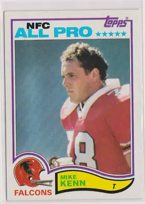 Mike Kenn Falcons Tackle 1982 Topps   All-Pro   Card # 284 • $1.35