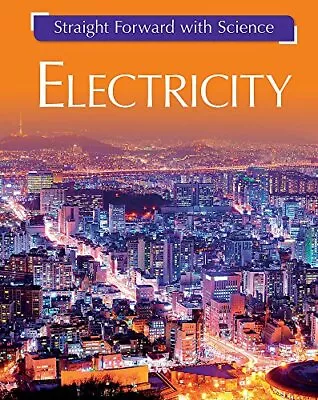 £11.58 • Buy Straight Forward With Science: Electricity By Peter Riley (Paperback 2018) Book