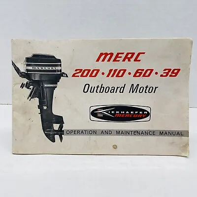 Mercury Merc Kiekhaefer Vtg 1967 Outboard Motor Owners Manual For 200 110 60 39 • $15.99