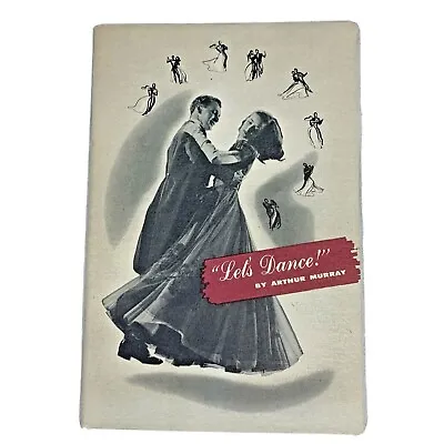 Arthur Murray Booklet 1946 Brochure “Let’s Dance!” Advertisement Dancing Studios • $15.99