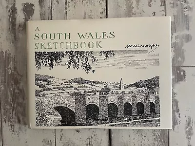 A South Wales Sketchbook - Alfred Wainwright  • £75