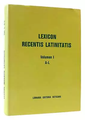 Labraria Editoria Vaticana LEXICON RECENTIS LATINITATIS Vol 1 1st Edition 1st Pr • $184.19