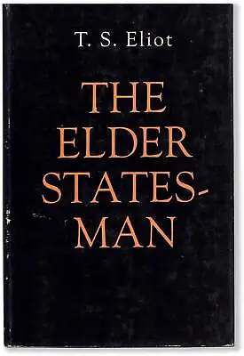 T S Eliot / THE ELDER STATESMAN 1st Edition 1959 • $29