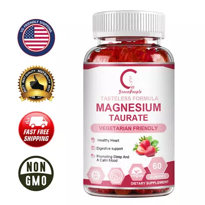 Magnesium Taurate 60 Gummies Supports Cardiovascular Health And Reduces Anxiety • $15.59