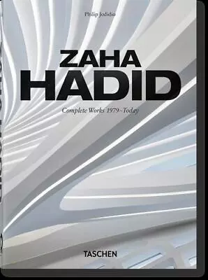 Zaha Hadid. Complete Works 1979–Today. 40th Ed. By Jodidio Philip [Hardcover] • $26.36