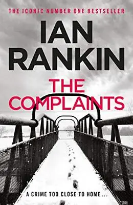 The Complaints By Ian Rankin Good Used Book (Paperback) FREE & FAST Delivery! • £3.35