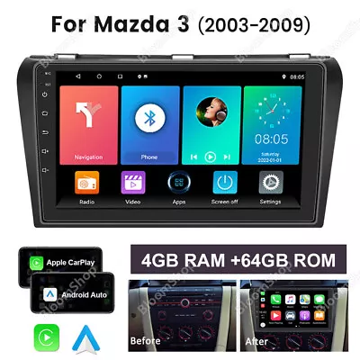 For Mazda 3 2004-2009 Android 13.0 Car Stereo Radio GPS Navi BT CarPlay 4GB+64GB • $123.79