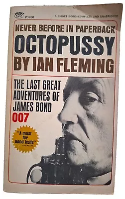 Octopussy The Last Great Adventures Of James Bond 007 By Ian Fleming 1st 1967 • $16.97