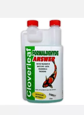£16.95 • Buy CLOVERLEAF FORMALDEHYDE ANSWER WHITE SPOT FLUKES TREATMENT KOI POND 1 Litre
