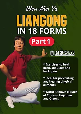 Liangong In 18 Forms #1 Heal Neck Shoulder Back Pain Qigong DVD Wen-Mei Yu • $24