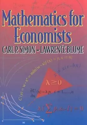 Mathematics For Economists By Lawrence E. Blume - GOOD • $37.66