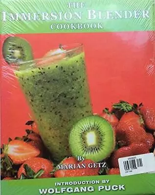 The Immersion Blender Cookbook - Paperback By Marian Getz - GOOD • $12.70