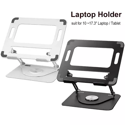 Aluminum Laptop Tablet Stand Holder 360° Rotating Bracket Foldable Laptop Mount • $45