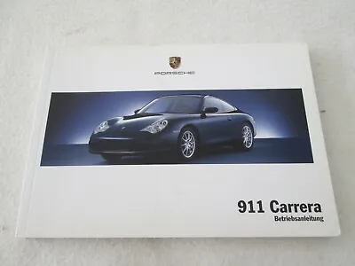 2004 Porsche 911 Carrera 4 S German Owner's Driver Manual 996 Betriebsanleitung  • $114.98