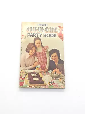 Vintage Baker's  Cut-Up Cake  Party Book 1978 Paperback • $9.99